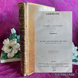 1817 Sermons on Several Occasions by the Late Reverend John Hill. Scarce